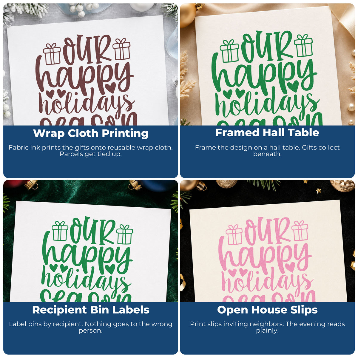 Four ways to use the Our Happy Holidays Season Self-Inking Stamp: wrap cloth printing, framed hall table, recipient bin labels and open house slips.