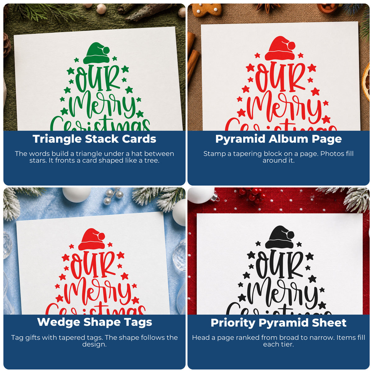 Four ways to use the Duo Hand Our Merry Christmas Rubber Stamp: triangle stack cards, pyramid album page, wedge shape tags and priority pyramid sheet.