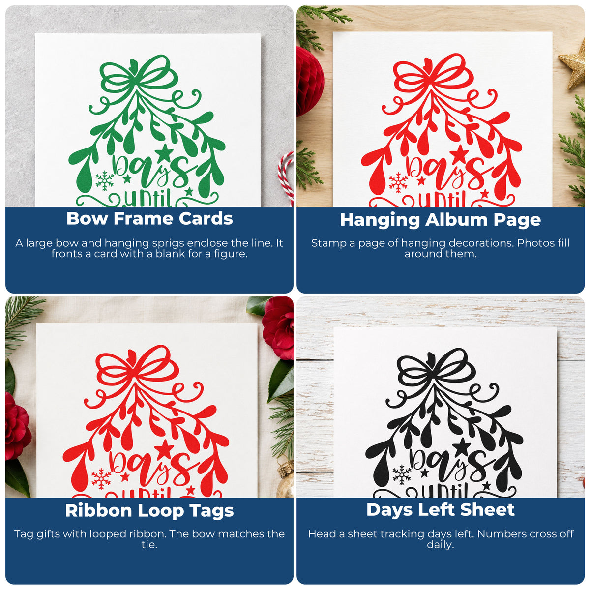 Four ways to use the Days Until Christmas Mistletoe Duo Hand Stamp: bow frame cards, hanging album page, ribbon loop tags and days left sheet.