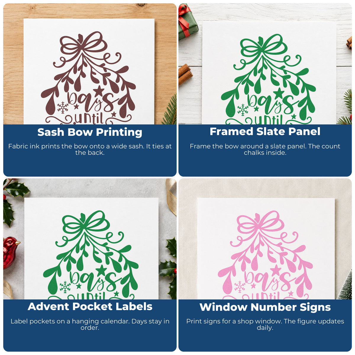 Four ways to use the Days Until Christmas Mistletoe Premium Wooden Stamp - Vintage Pro: sash bow printing, framed slate panel, advent pocket labels and window number signs.