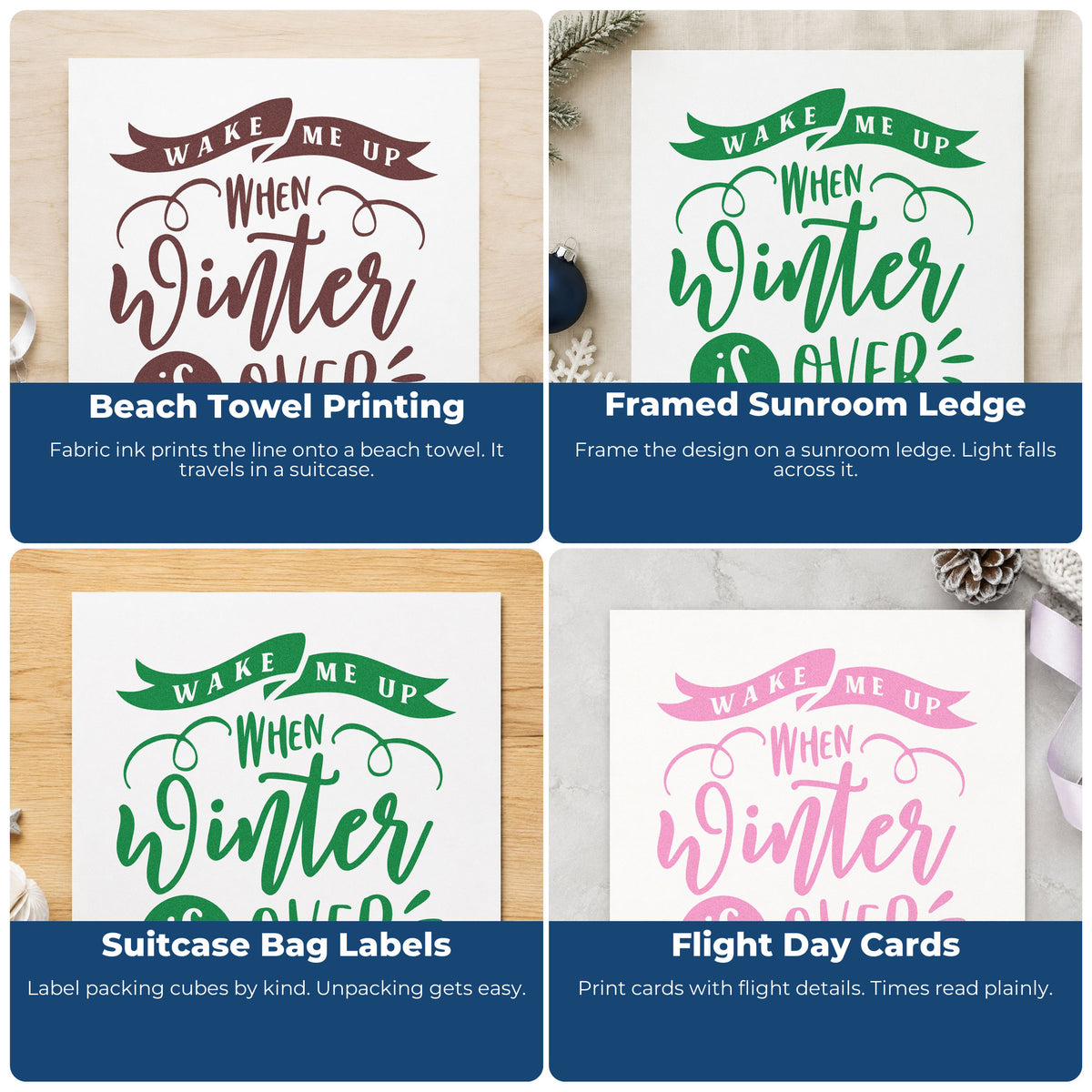 Four ways to use the Wake Me When Winter Ends Ribbon Lettering Stamp - Premium Vintage Pro Wooden: beach towel printing, framed sunroom ledge, suitcase bag labels and flight day cards.