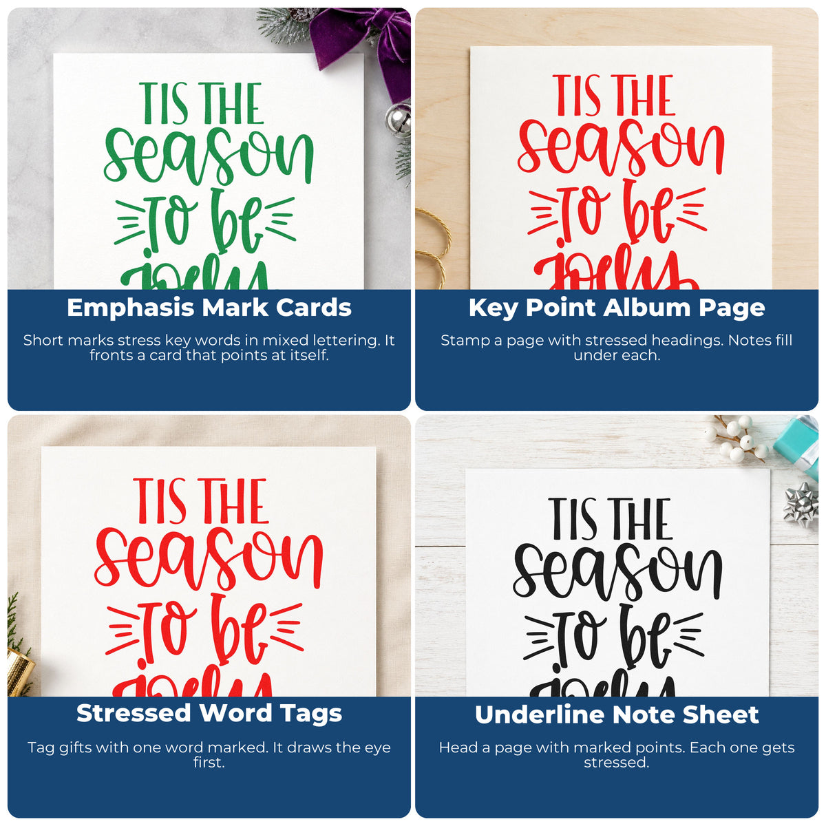 Four ways to use the Tis The Season Jolly Slim Pre-Inked Stamp: emphasis mark cards, key point album page, stressed word tags and underline note sheet.