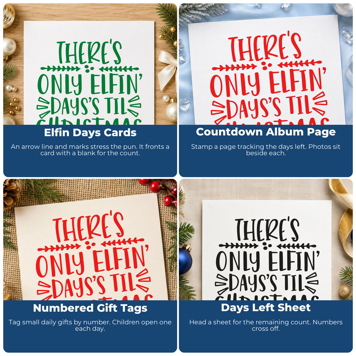 Four ways to use the Christmas Countdown With Elfin Script Pre-Inked Stamp – Slim: elfin days cards, countdown album page, numbered gift tags and days left sheet.