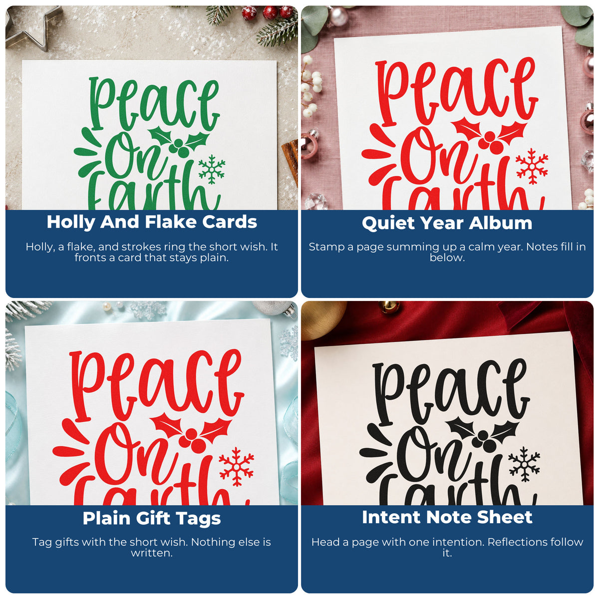 Four ways to use the Peace On Earth Holly Snowflakes Slim Pre-Inked Stamp: holly and flake cards, quiet year album, plain gift tags and intent note sheet.