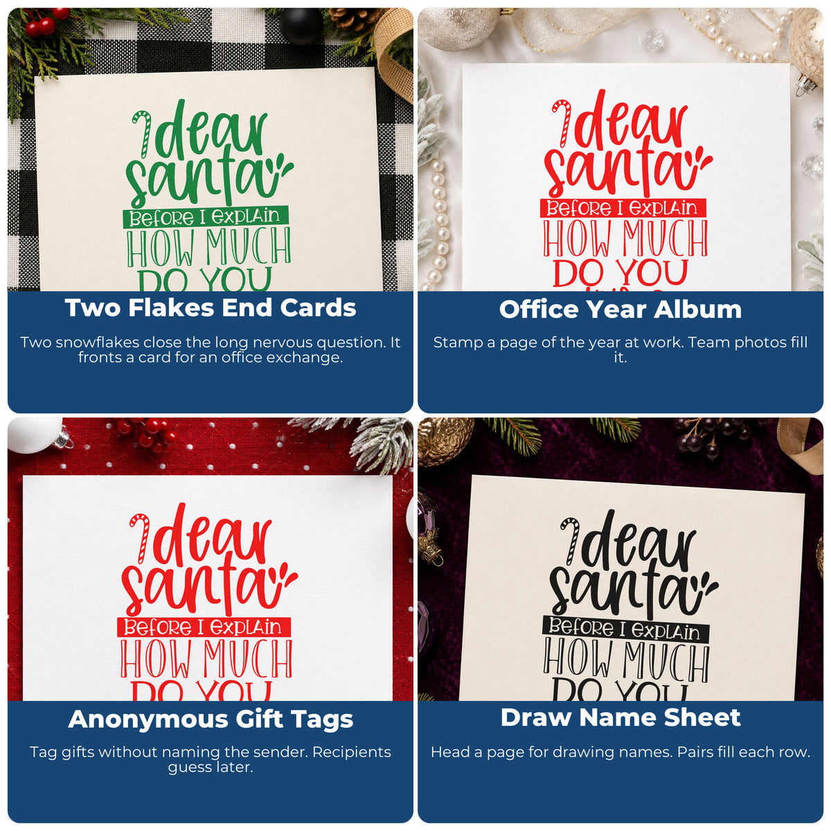 Four ways to use the Dear Santa Before I Explain How Much Do You Know? Pre-Inked Stamp – Slim: two flakes end cards, office year album, anonymous gift tags and draw name sheet.