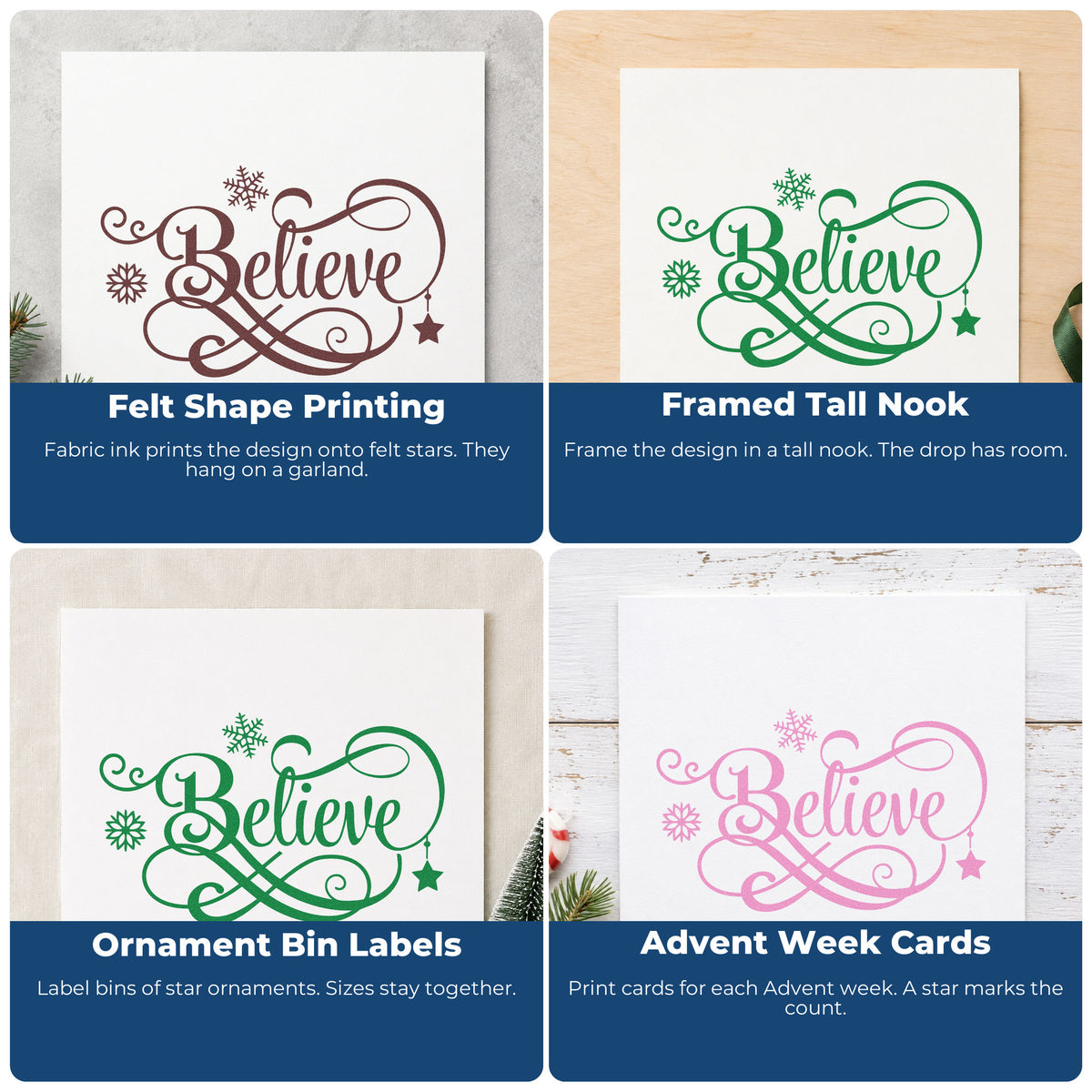 Four ways to use the Believe Snowflakes Hanging Star Script Lettering Stamp - Premium Vintage Pro Wooden: felt shape printing, framed tall nook, ornament bin labels and advent week cards.