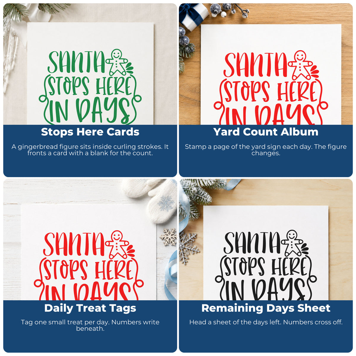 Four ways to use the Santa Stops Here In Days Pre-Inked Stamp – Slim: stops here cards, yard count album, daily treat tags and remaining days sheet.
