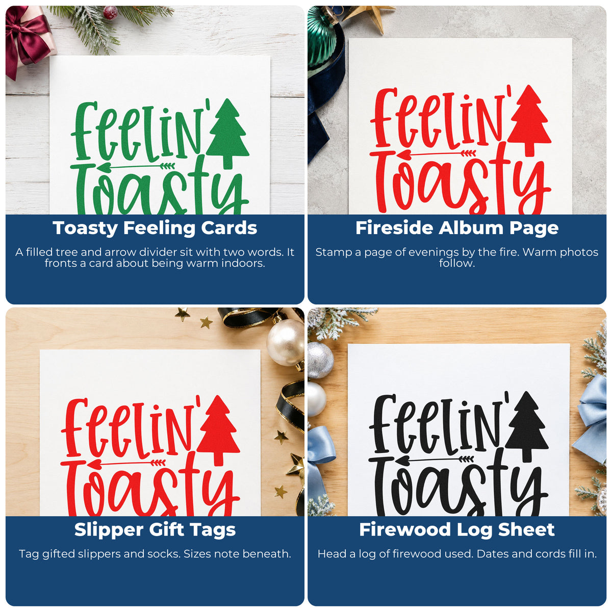 Four ways to use the Feelin Toasty Christmas Tree Arrow Pre-Inked Stamp – PSI: toasty feeling cards, fireside album page, slipper gift tags and firewood log sheet.