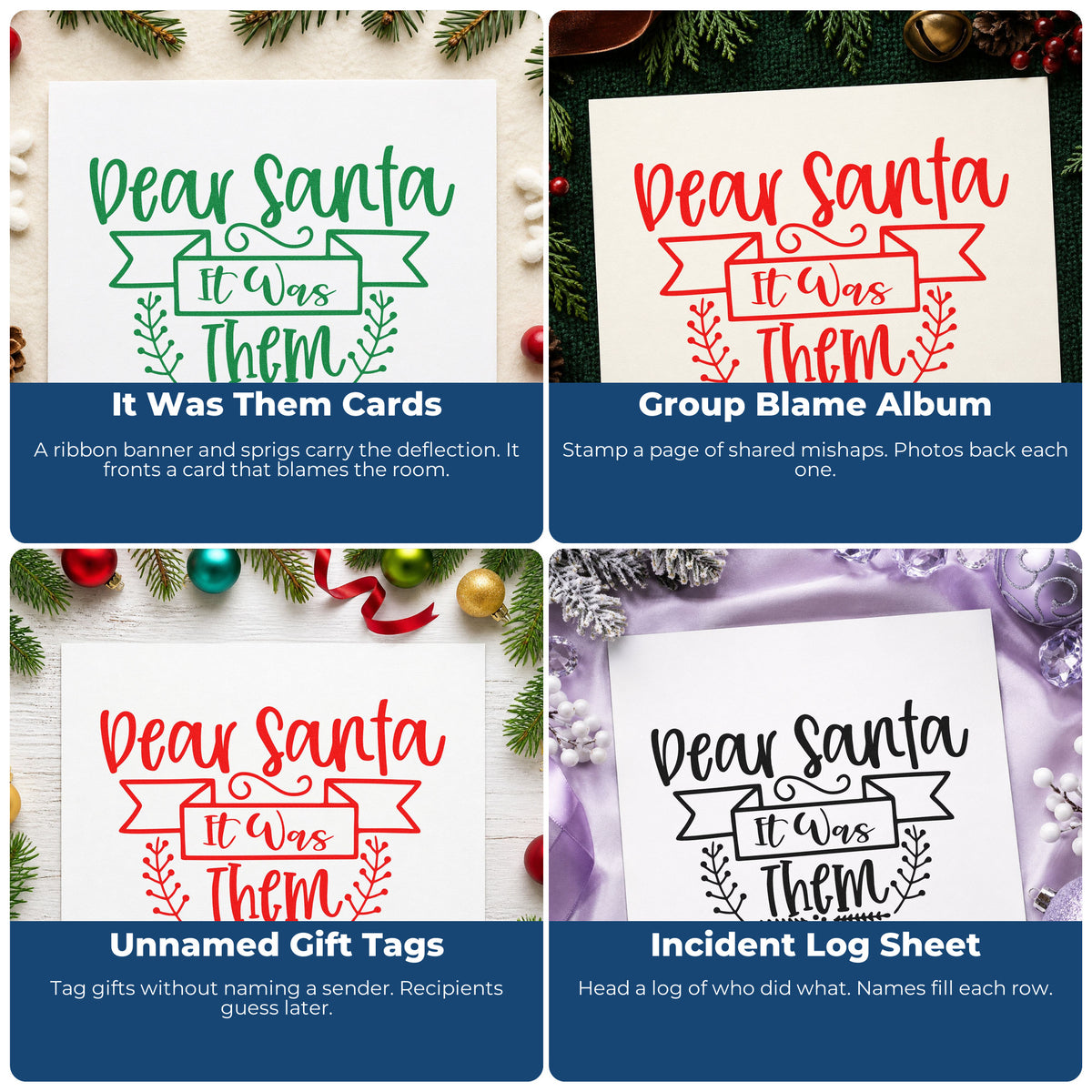 Four ways to use the Dear Santa It Was Them Botanical Sprig Stamp - Premium Vintage Pro Wooden: it was them cards, group blame album, unnamed gift tags and incident log sheet.