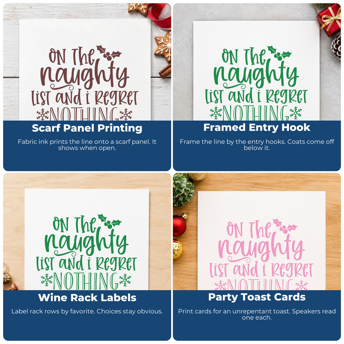 Four ways to use the Naughty List Regret Nothing Holly Stamp – Self-Inking: scarf panel printing, framed entry hook, wine rack labels and party toast cards.
