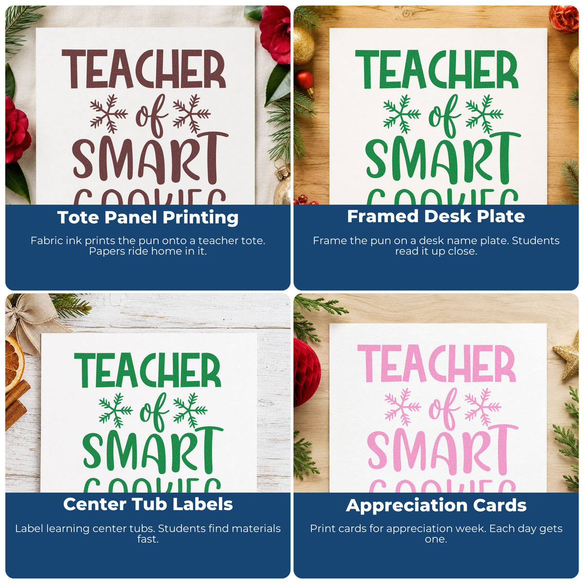 Four ways to use the Teacher Of Smart Cookies Stamp – Slim Pre-Inked: tote panel printing, framed desk plate, center tub labels and appreciation cards.