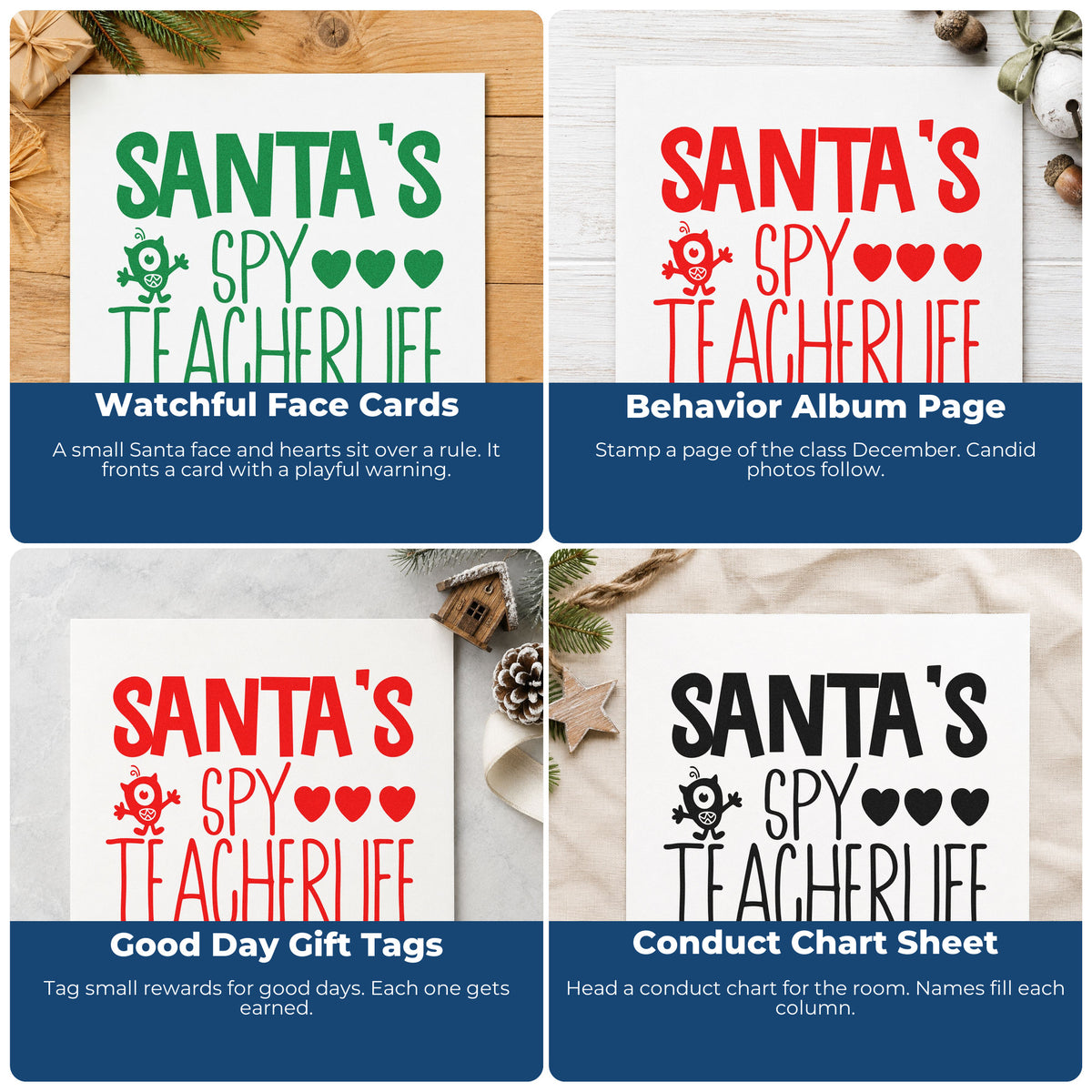 Four ways to use the Santa's Spy Teacher Life With Hearts Stamp - Premium Vintage Pro Wooden: watchful face cards, behavior album page, good day gift tags and conduct chart sheet.