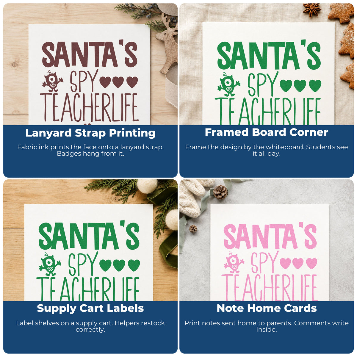 Four ways to use the Santa's Spy Teacher Life With Hearts Rubber Stamp – Duo Hand: lanyard strap printing, framed board corner, supply cart labels and note home cards.