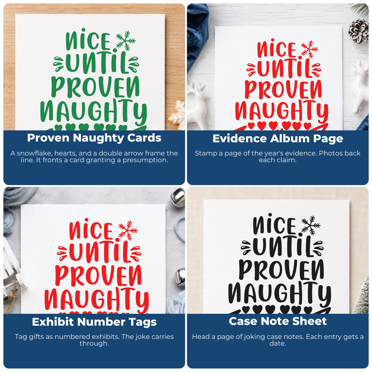 Four ways to use the Nice Until Proven Naughty Self-Inking Stamp: proven naughty cards, evidence album page, exhibit number tags and case note sheet.