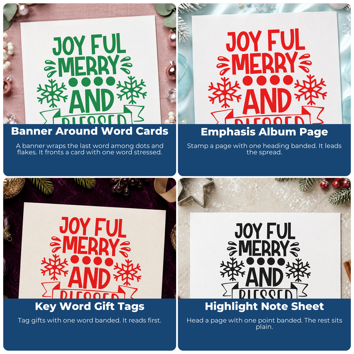 Four ways to use the Joyful Merry Blessed Snowflake Banner Lettering Self-Inking Craft Stamp: banner around word cards, emphasis album page, key word gift tags and highlight note sheet.