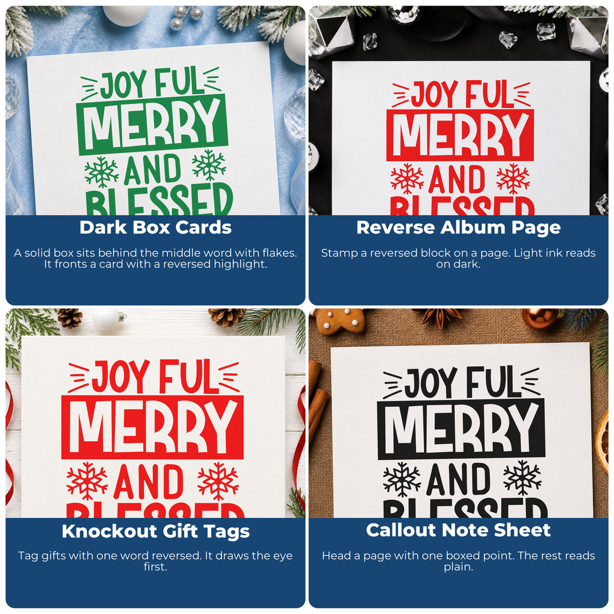 Four ways to use the Joyful Merry Blessed Box Snowflakes Stamp - Premium Vintage Pro Wooden: dark box cards, reverse album page, knockout gift tags and callout note sheet.