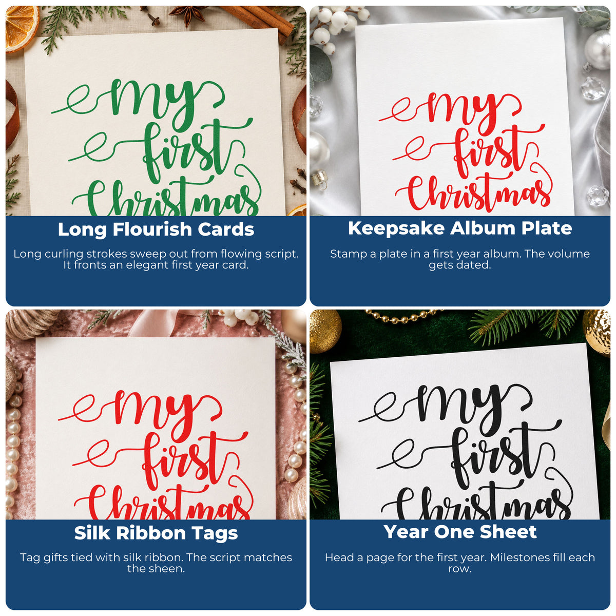 Four ways to use the My First Christmas Script Rubber Stamp – Duo Hand: long flourish cards, keepsake album plate, silk ribbon tags and year one sheet.