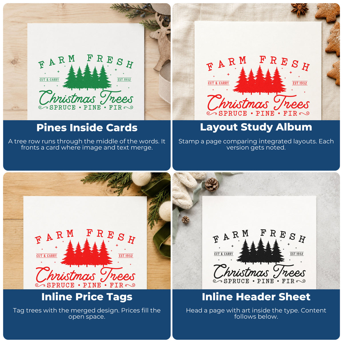 Four ways to use the Farm Fresh Christmas Tree Row Pine Motif Self-Inking Stamp: pines inside cards, layout study album, inline price tags and inline header sheet.