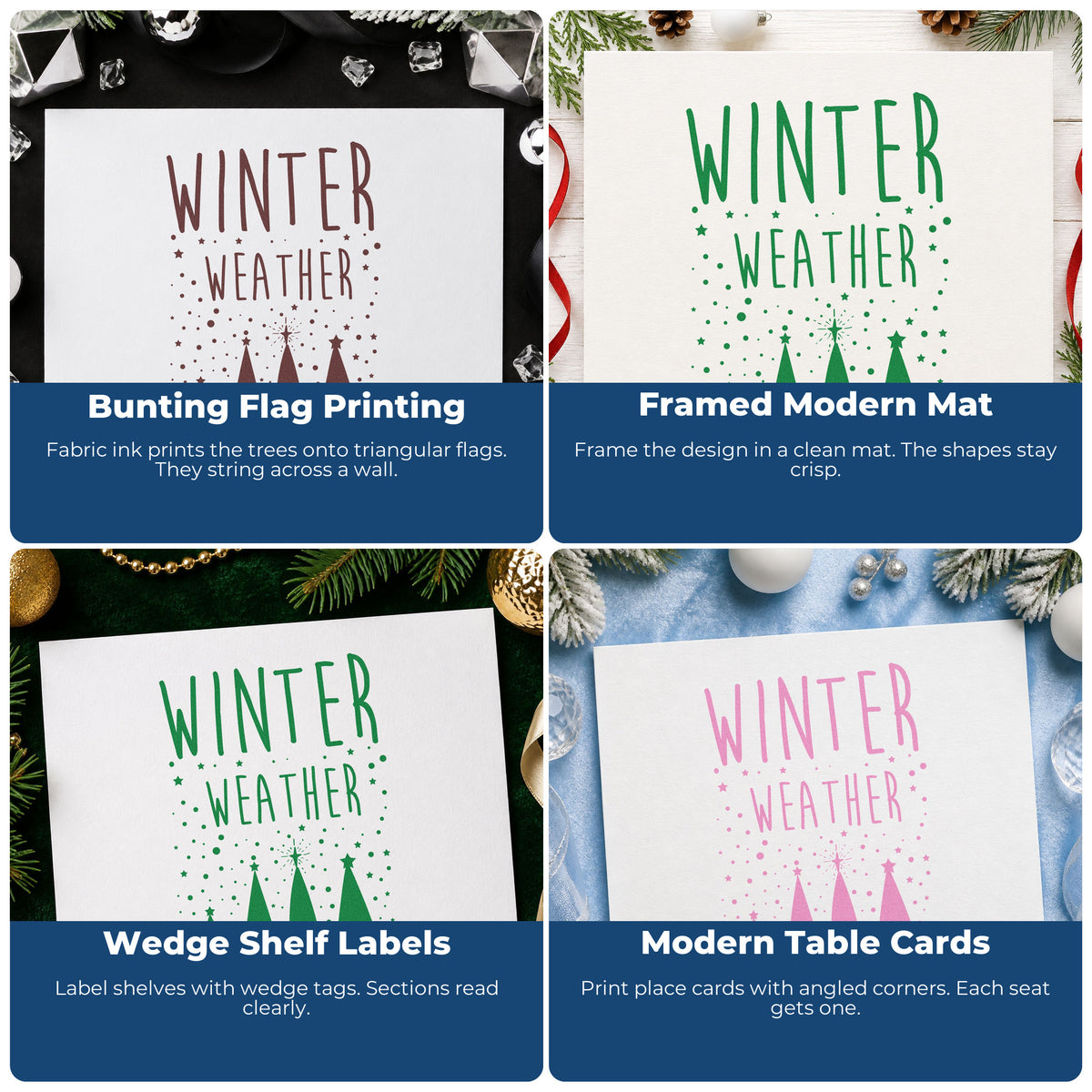 Four ways to use the Winter Weather Four Trees Lettering Self-Inking Stamp: bunting flag printing, framed modern mat, wedge shelf labels and modern table cards.