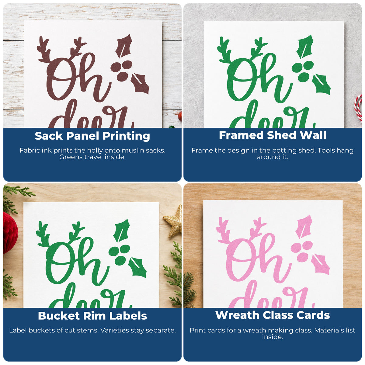 Four ways to use the Oh Deer Holly Antlers Leaf Accents Stamp – Wood Handle: sack panel printing, framed shed wall, bucket rim labels and wreath class cards.