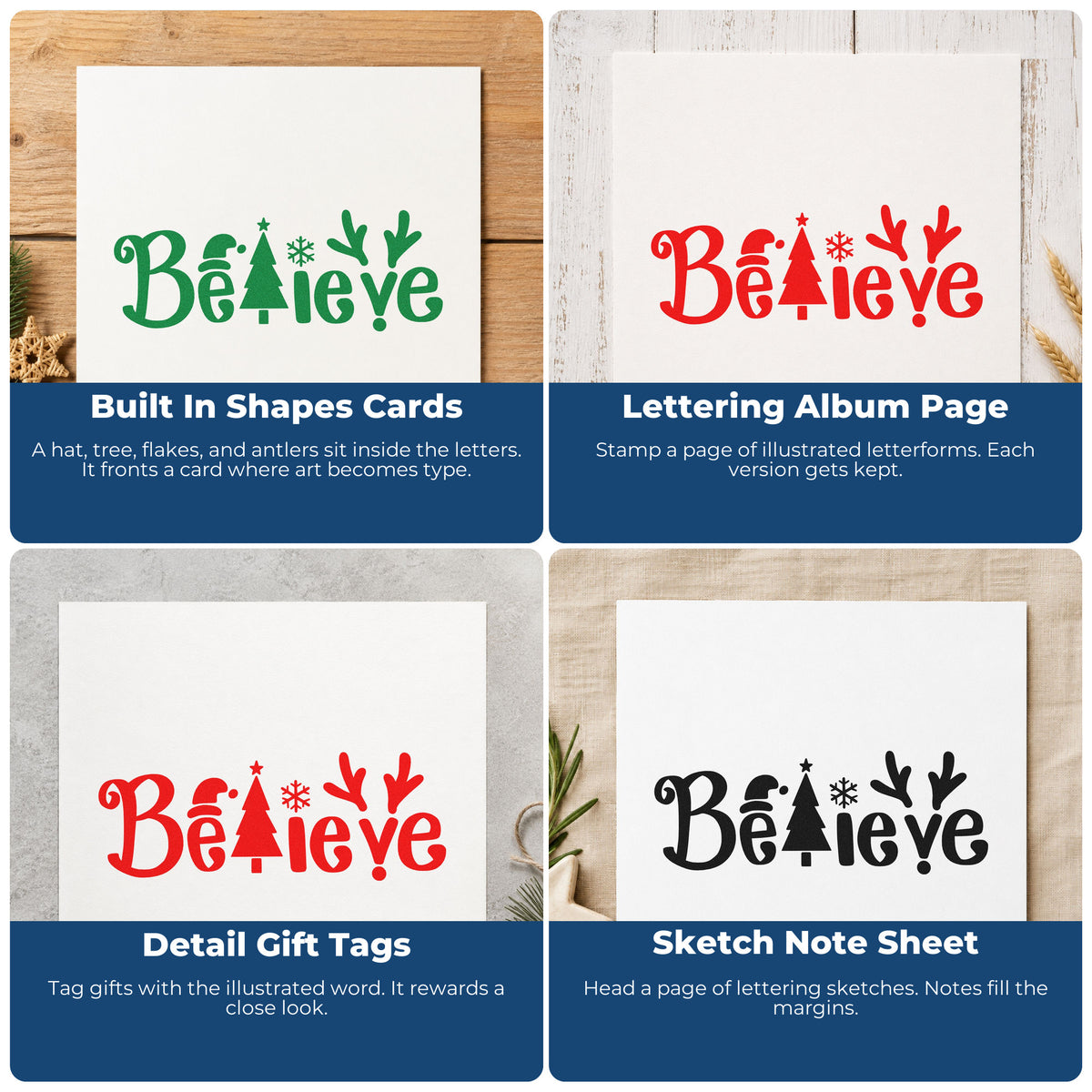 Four ways to use the Believe Holiday Lettering Icons Self-Inking Stamp: built in shapes cards, lettering album page, detail gift tags and sketch note sheet.