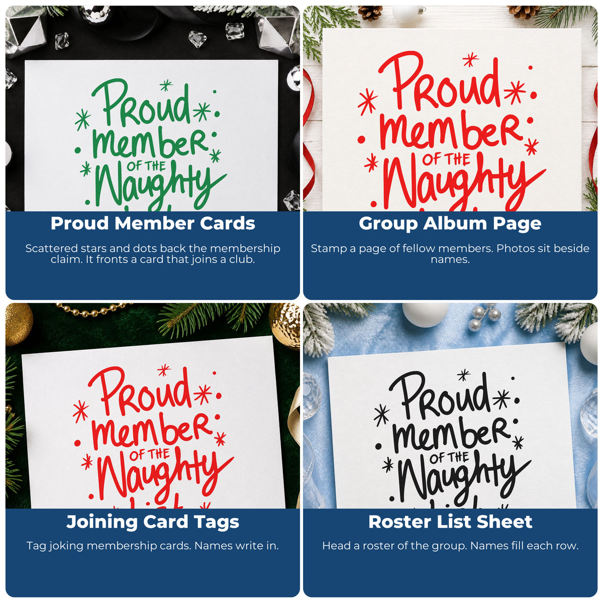 Four ways to use the Proud Naughty List Member Wood Handle Stamp: proud member cards, group album page, joining card tags and roster list sheet.