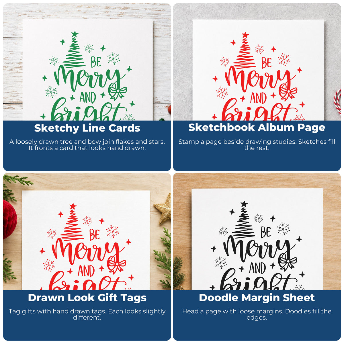 Four ways to use the Be Merry And Bright Tree Snowflakes Self-Inking Craft Stamp: sketchy line cards, sketchbook album page, drawn look gift tags and doodle margin sheet.