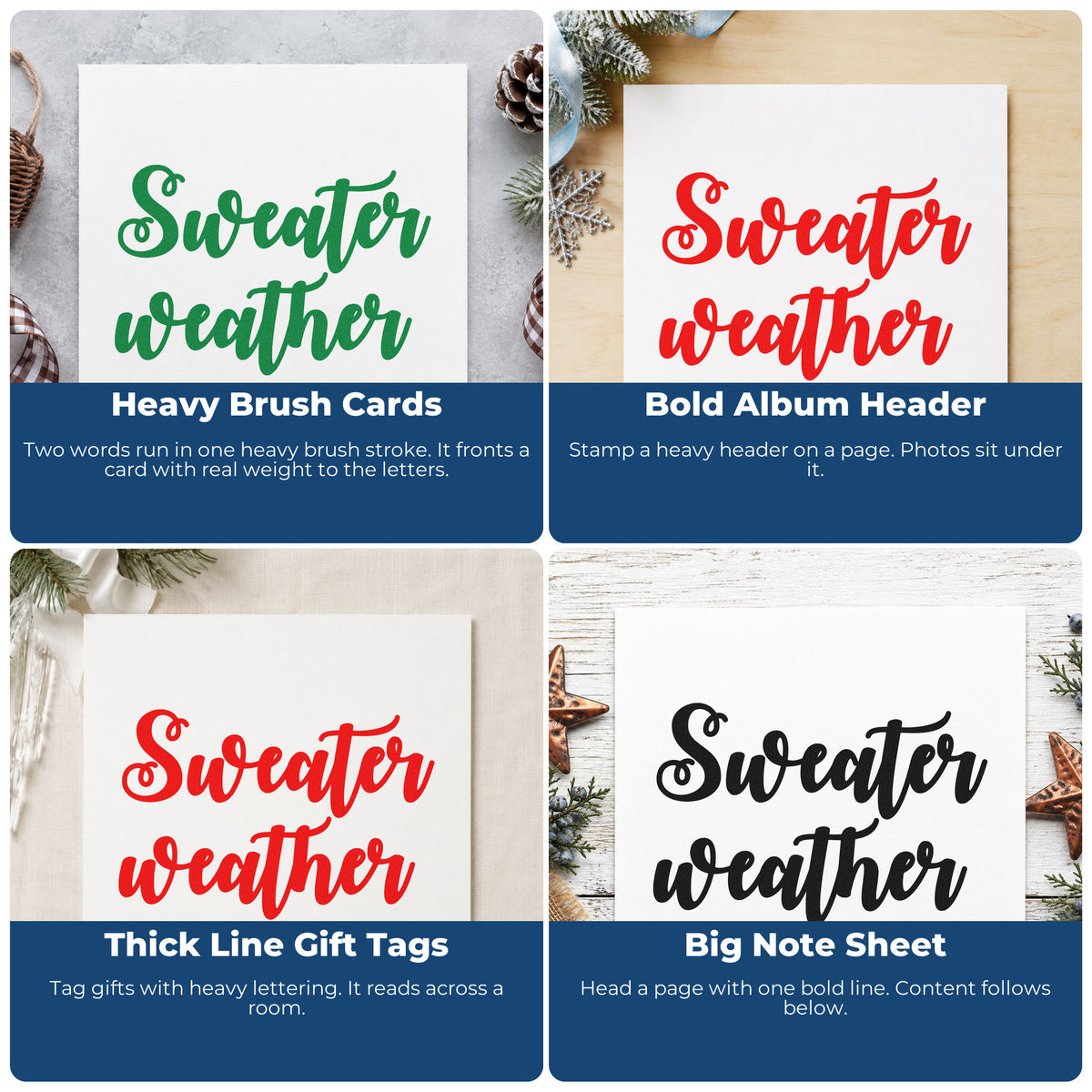 Four ways to use the Sweater Weather Brush Script Lettering Wood Handle Stamp: heavy brush cards, bold album header, thick line gift tags and big note sheet.