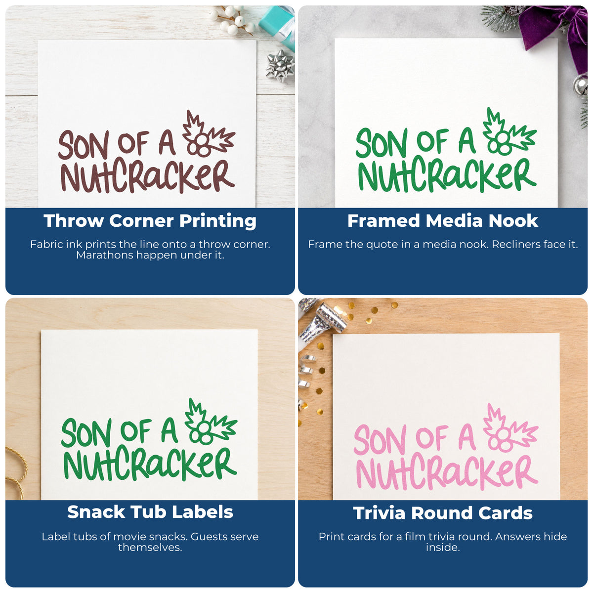 Four ways to use the Son Of A Nutcracker Holly Rubber Stamp – Duo Hand: throw corner printing, framed media nook, snack tub labels and trivia round cards.