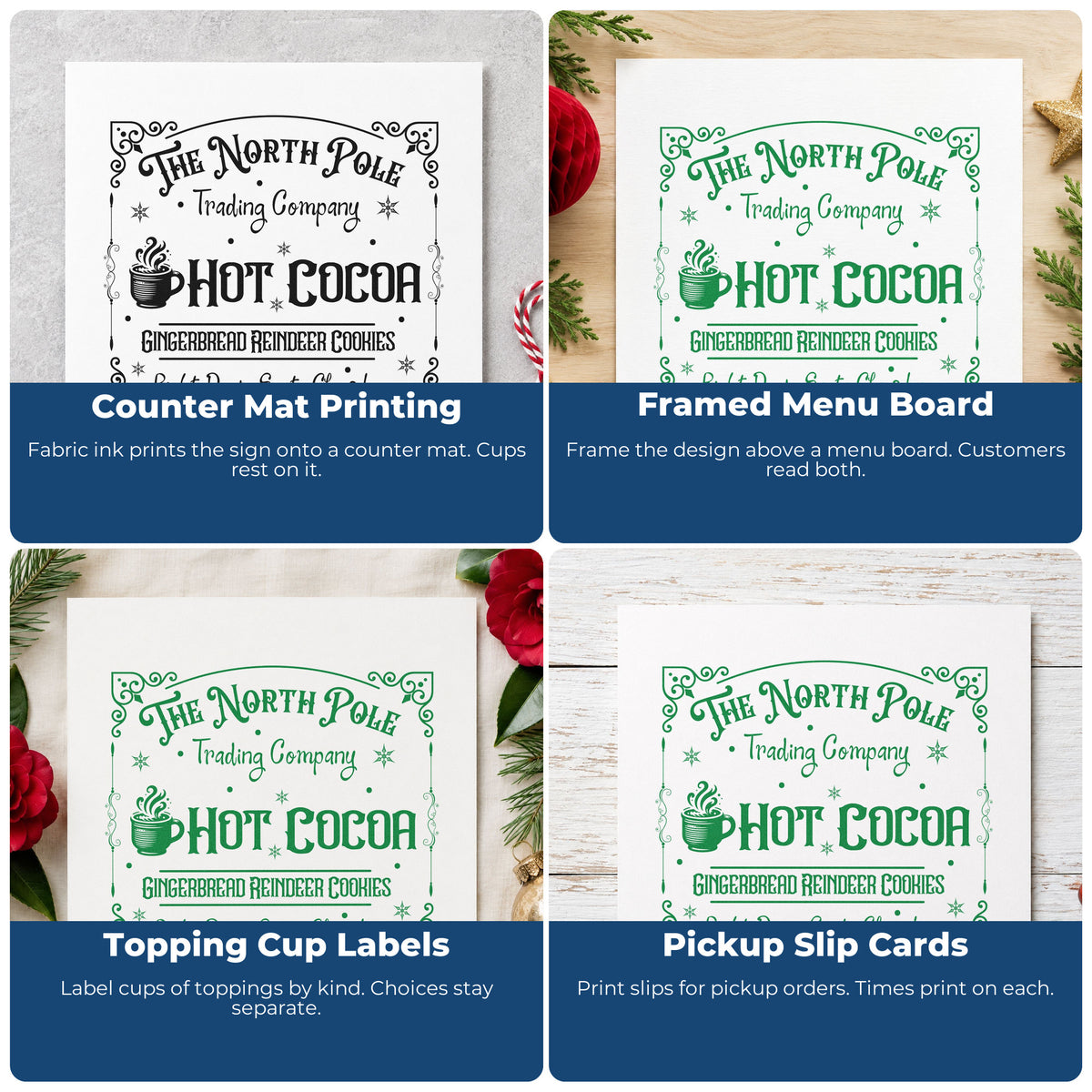 Four ways to use the North Pole Trading Hot Cocoa Slim Pre-Inked Stamp: counter mat printing, framed menu board, topping cup labels and pickup slip cards.