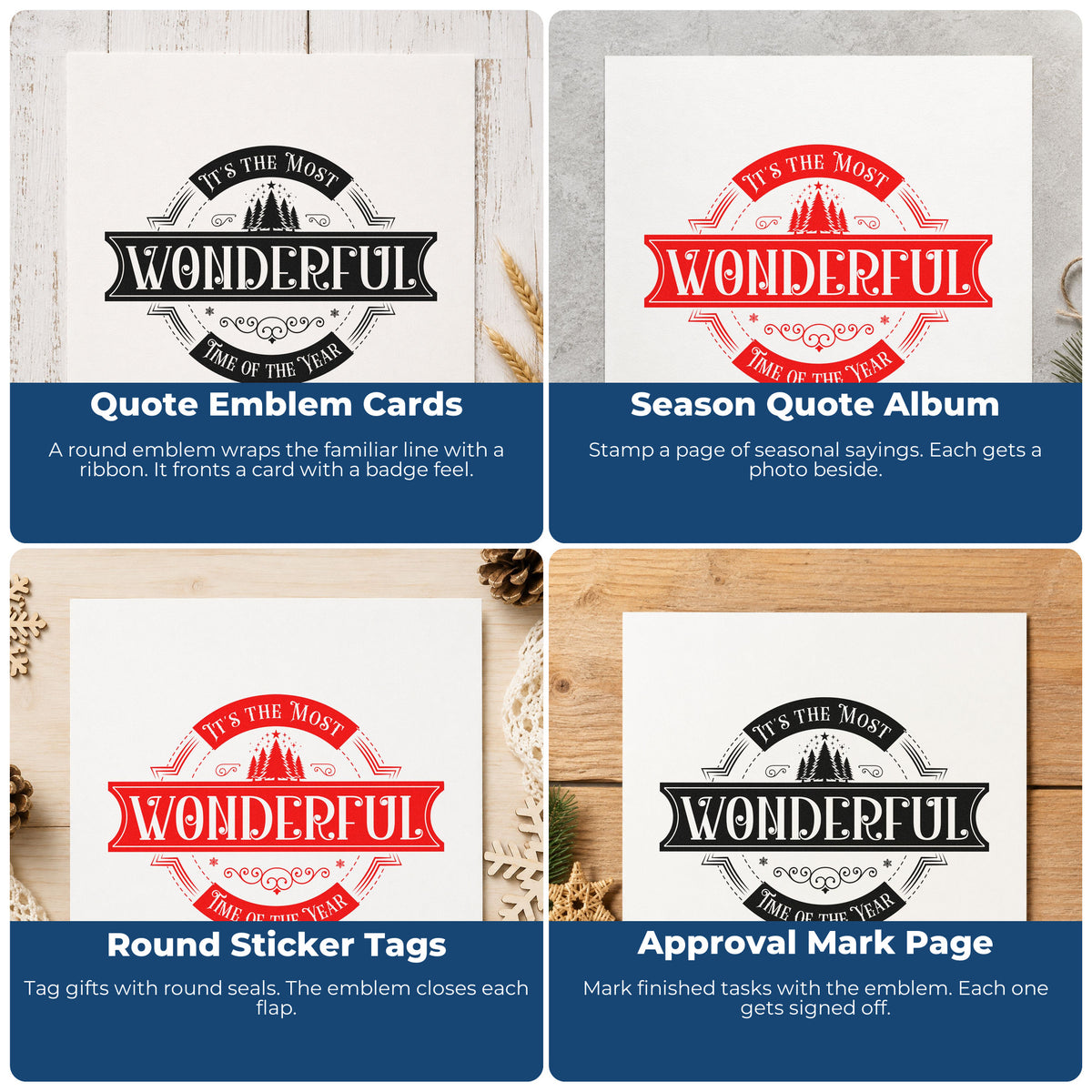 Four ways to use the Most Wonderful Time Badge Stamp – Slim Pre-Inked: quote emblem cards, season quote album, round sticker tags and approval mark page.