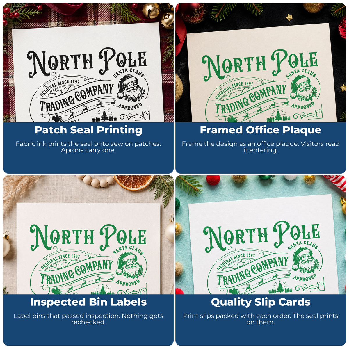 Four ways to use the North Pole Trading Santa Approved Pre-Inked Stamp – Slim: patch seal printing, framed office plaque, inspected bin labels and quality slip cards.