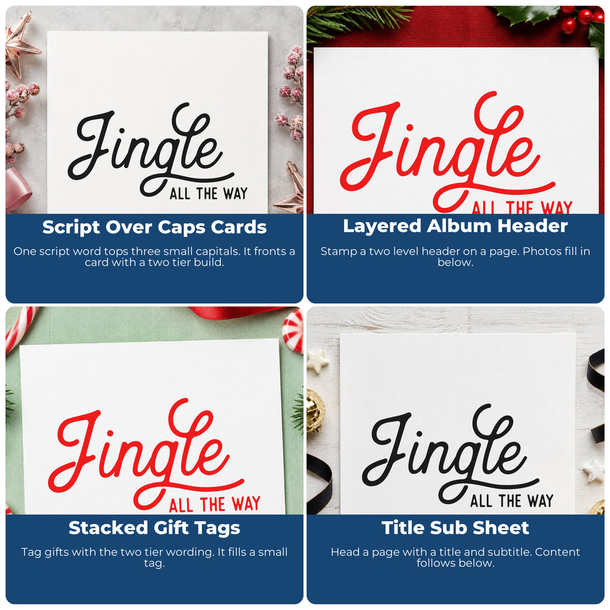 Four ways to use the Jingle All The Way Script Lettering Self-Inking Stamp: script over caps cards, layered album header, stacked gift tags and title sub sheet.