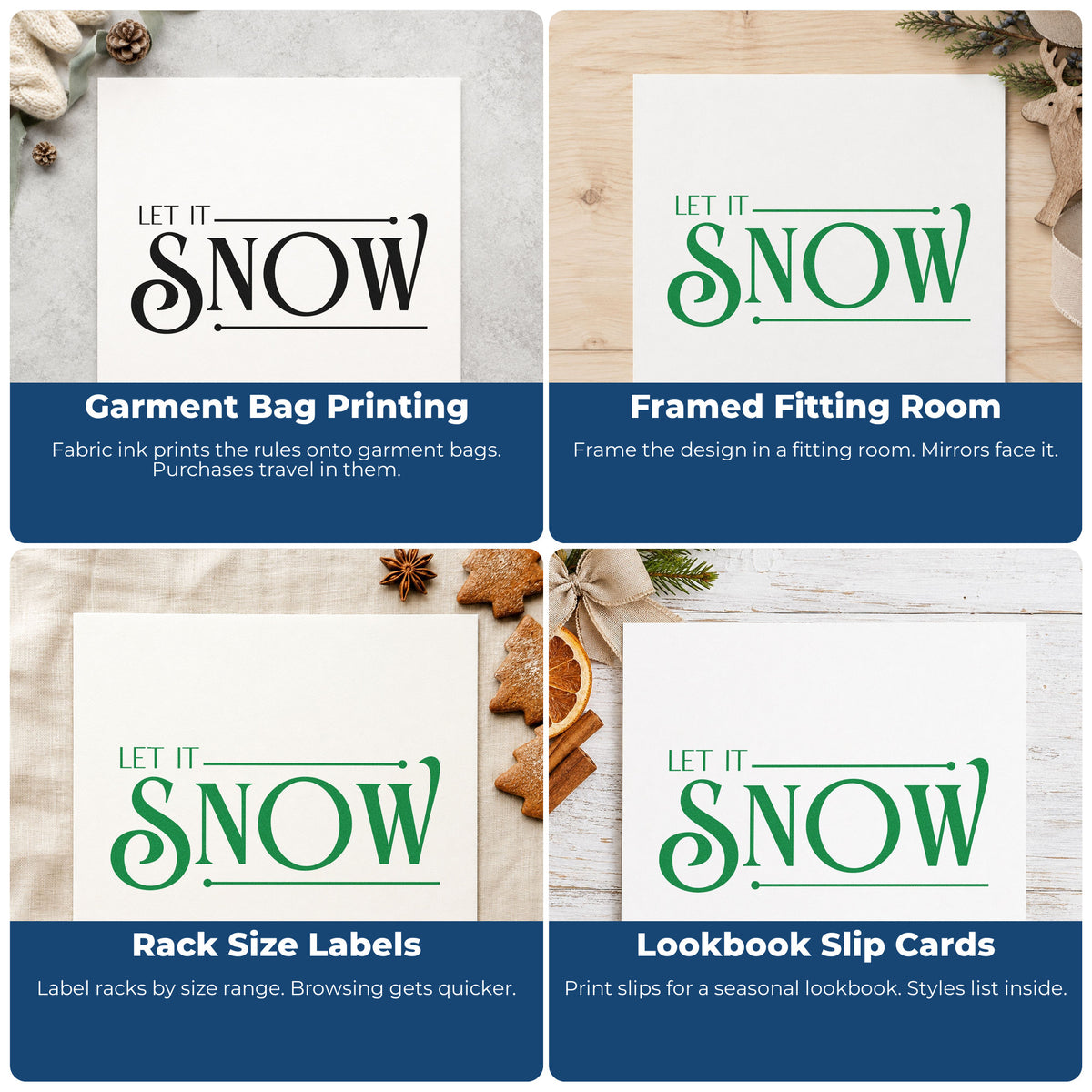 Four ways to use the Let It Snow Serif Rubber Stamp – Wood Handle: garment bag printing, framed fitting room, rack size labels and lookbook slip cards.