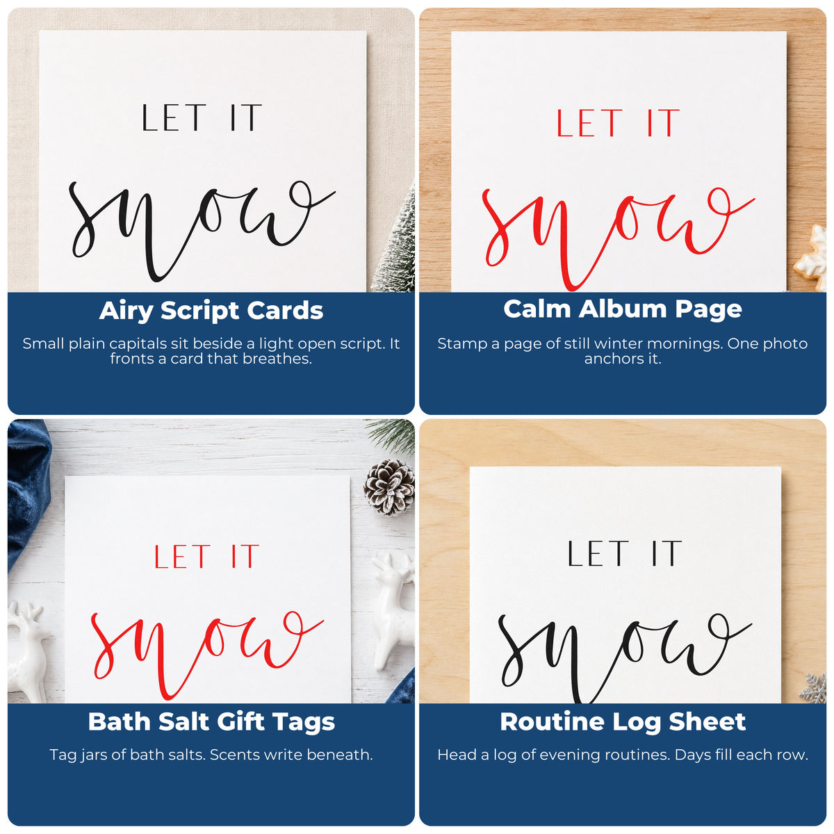 Four ways to use the Self-Inking Let It Snow Fine Script Lettering Stamp: airy script cards, calm album page, bath salt gift tags and routine log sheet.
