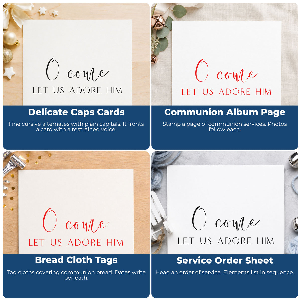 Four ways to use the O Come Let Us Adore Him Rubber Stamp – Duo Hand: delicate caps cards, communion album page, bread cloth tags and service order sheet.