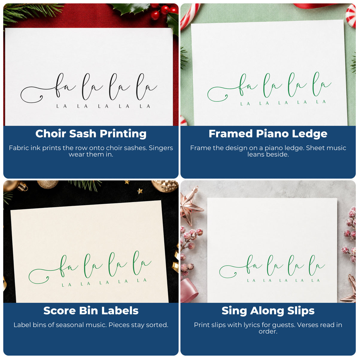 Four ways to use the Looping Fa La La With Small Lettering Self-Inking Stamp: choir sash printing, framed piano ledge, score bin labels and sing along slips.
