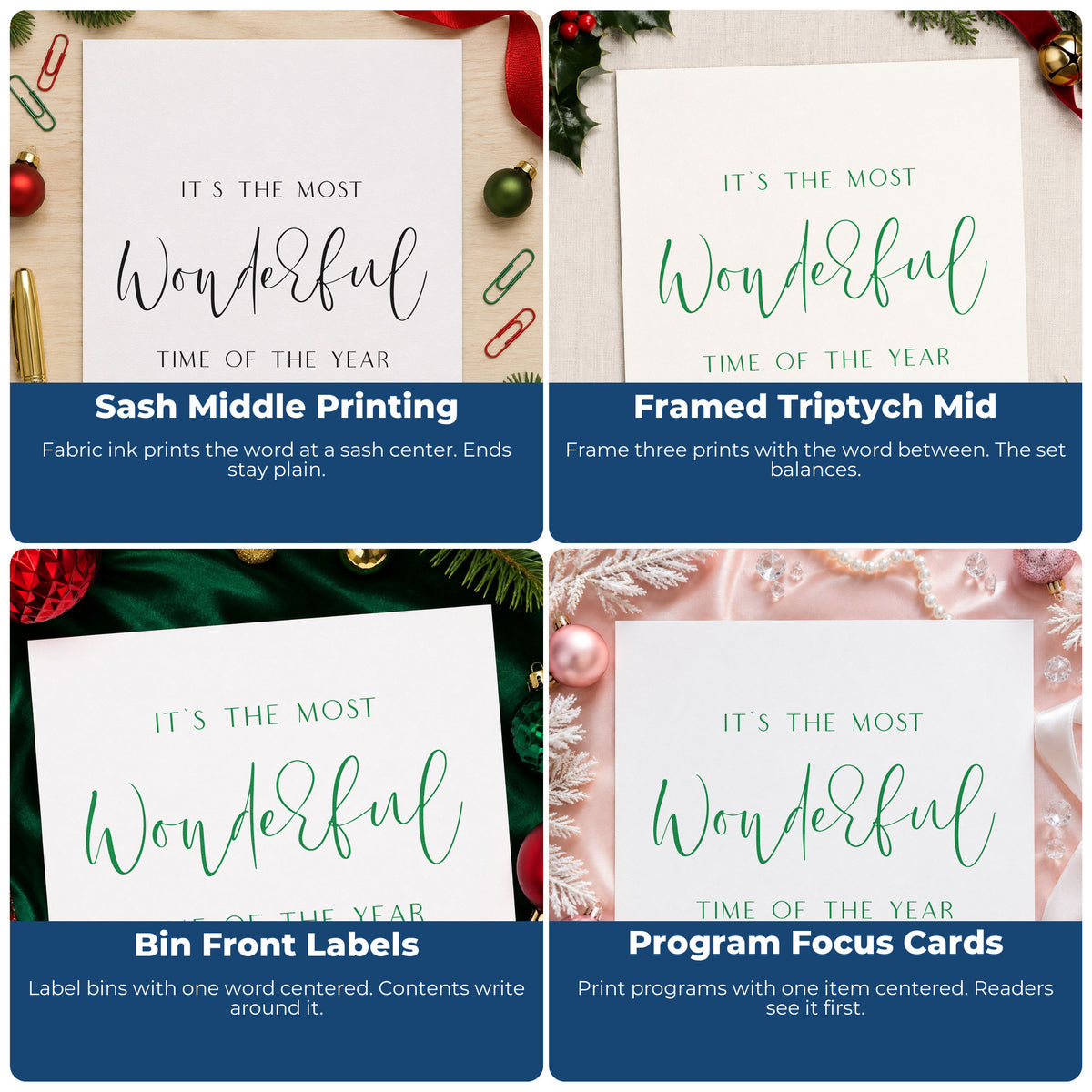 Four ways to use the Most Wonderful Time Fine Script Pre-Inked Stamp – Slim: sash middle printing, framed triptych mid, bin front labels and program focus cards.