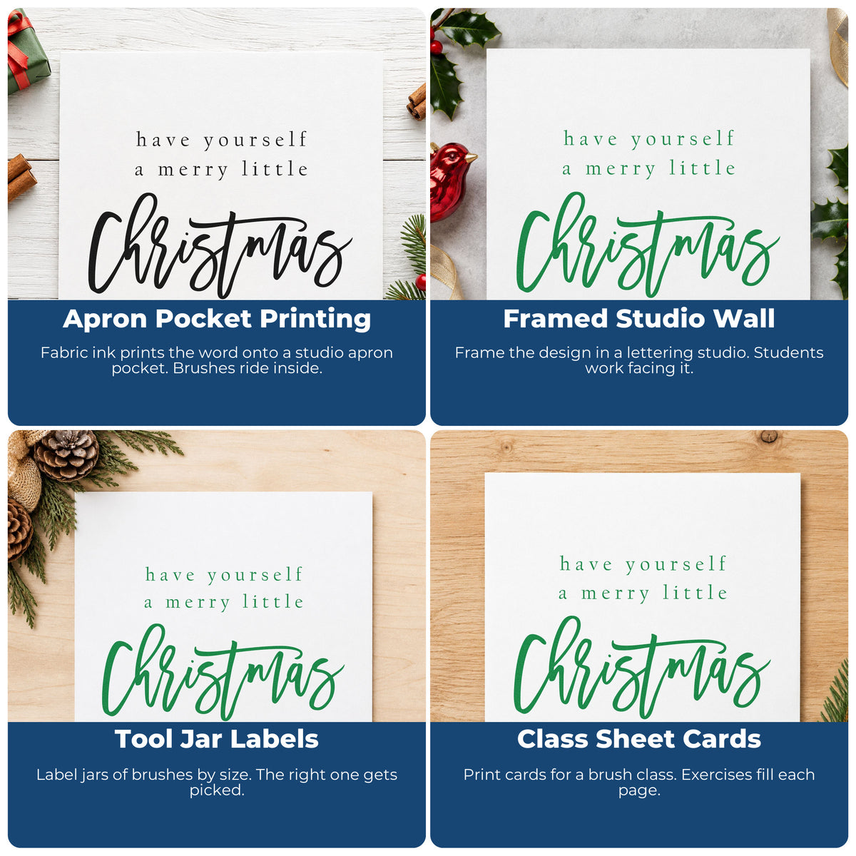 Four ways to use the Have Yourself A Merry Little Christmas Flowing Script Stamp – Wood Handle: apron pocket printing, framed studio wall, tool jar labels and class sheet cards.