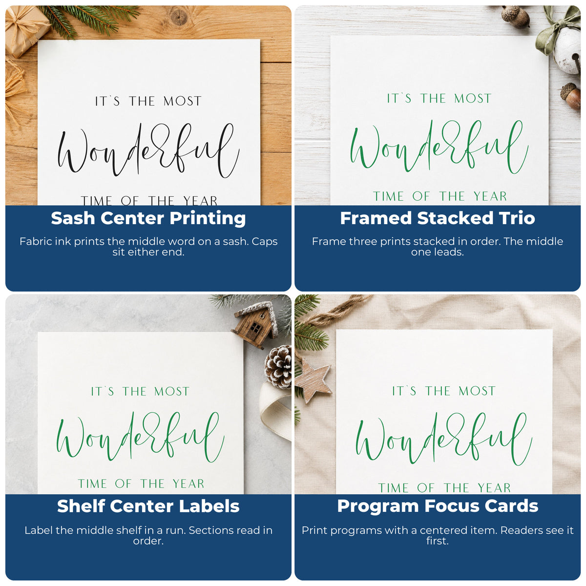 Four ways to use the Vintage Pro Wonderful Time Of Year Script Premium Wooden Stamp: sash center printing, framed stacked trio, shelf center labels and program focus cards.