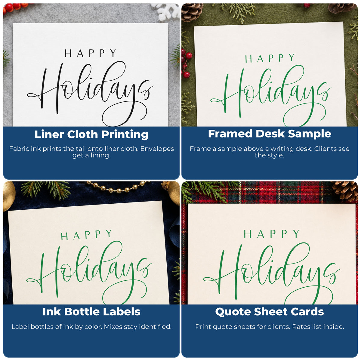 Four ways to use the Happy Holidays Thin Calligraphy Stamp – Self-Inking: liner cloth printing, framed desk sample, ink bottle labels and quote sheet cards.