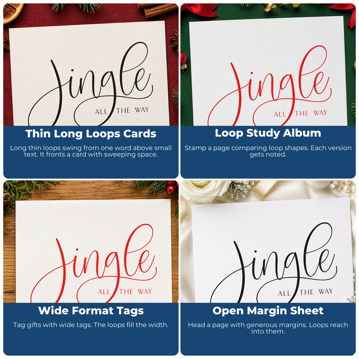 Four ways to use the Jingle All The Way Calligraphy Hand Stamp – Duo: thin long loops cards, loop study album, wide format tags and open margin sheet.