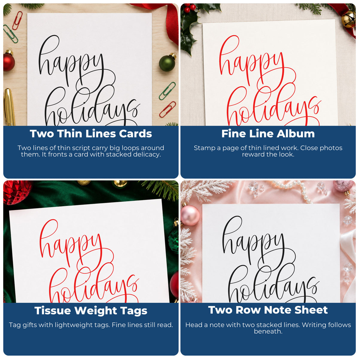 Four ways to use the Happy Holidays Flourished Calligraphy Hand Stamp – Duo: two thin lines cards, fine line album, tissue weight tags and two row note sheet.