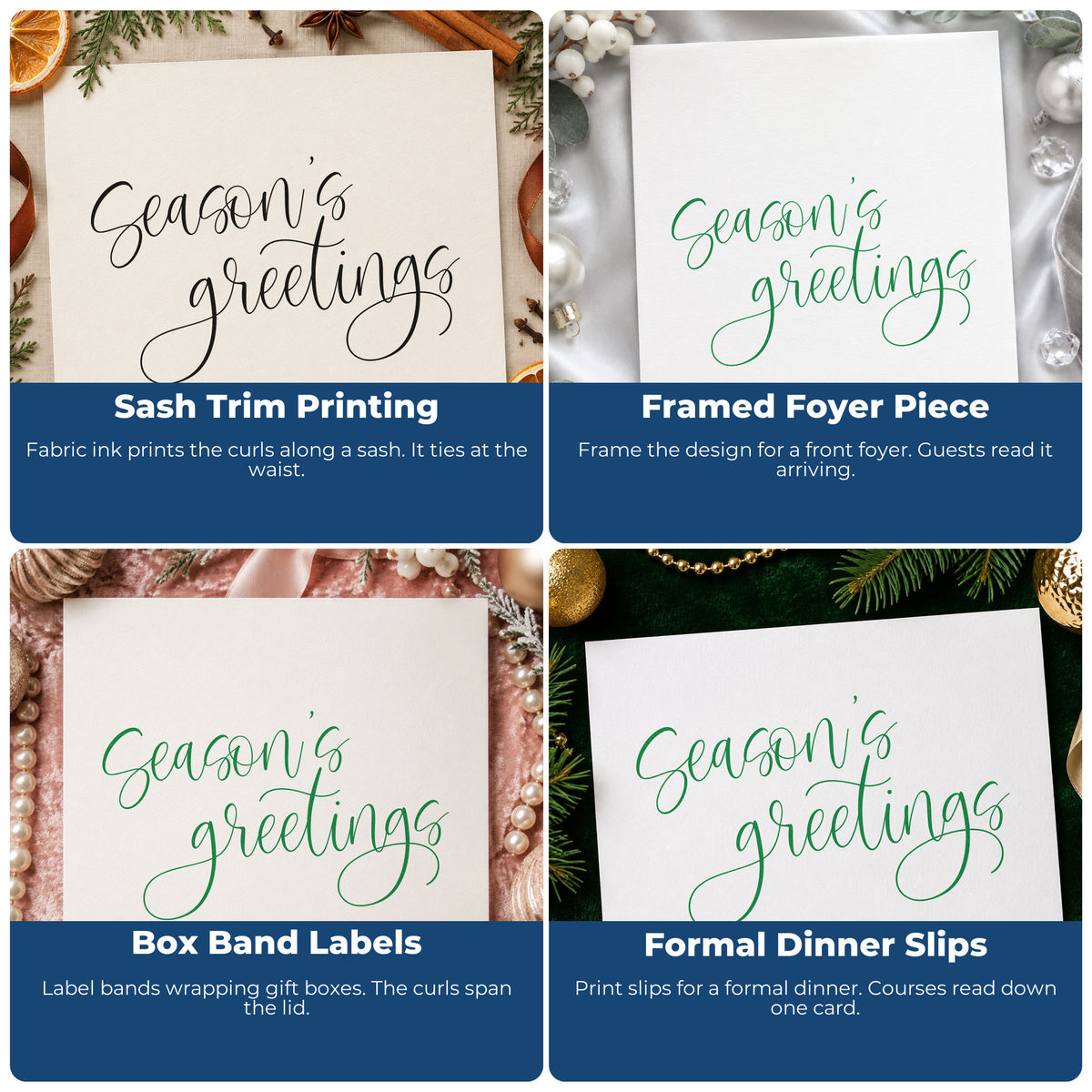 Four ways to use the Season's Greetings Fine Calligraphy Lettering Self-Inking Stamp: sash trim printing, framed foyer piece, box band labels and formal dinner slips.