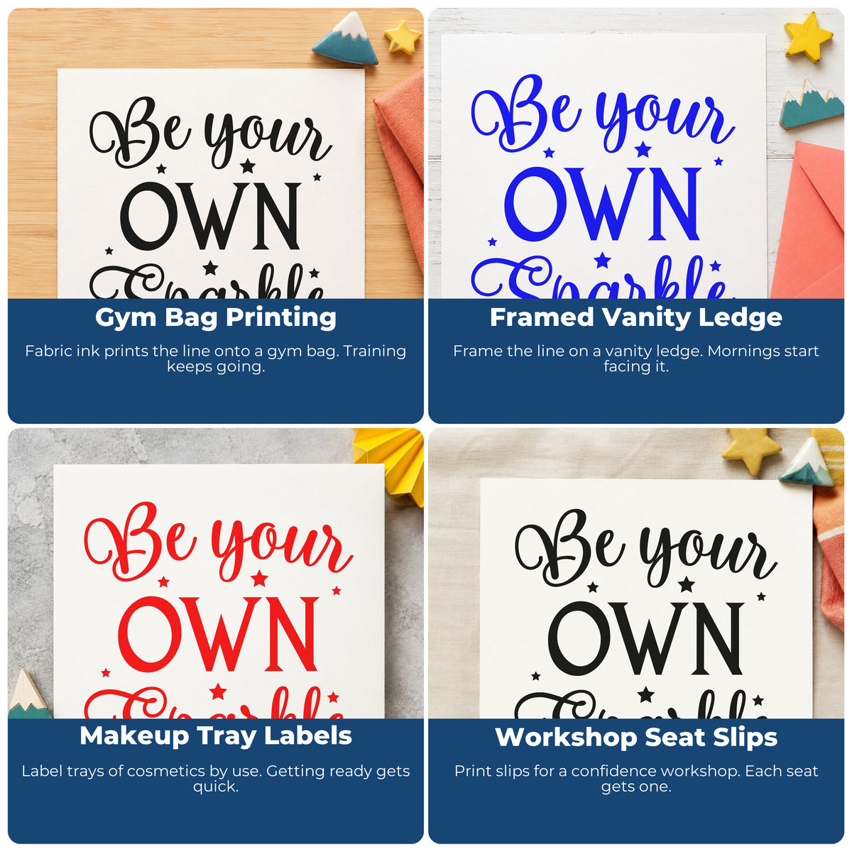 Four ways to use the Be Your Own Sparkle Self-Inking Stamp: gym bag printing, framed vanity ledge, makeup tray labels and workshop seat slips.