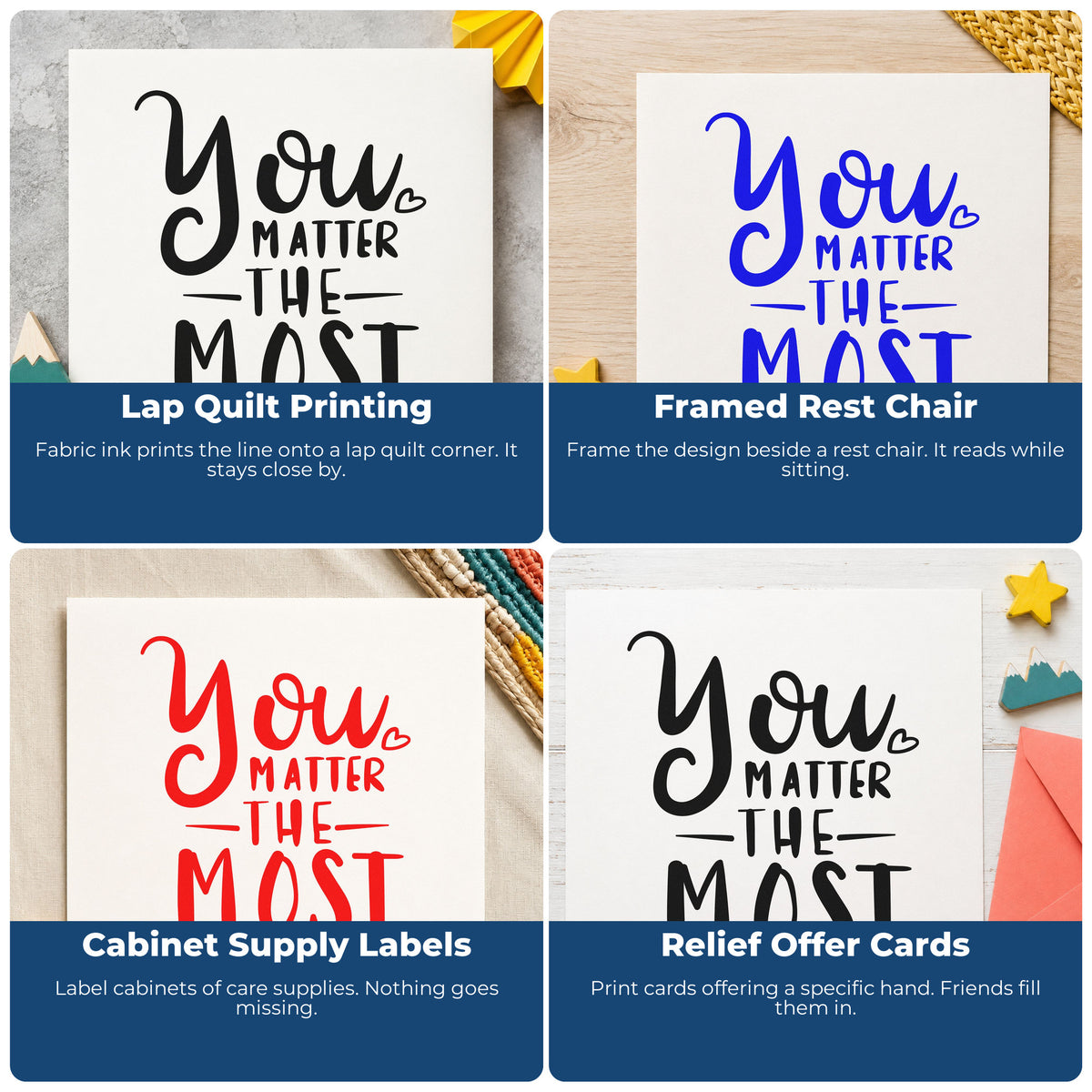 Four ways to use the You Matter The Most With Hearts Stamp - Premium Vintage Pro Wooden: lap quilt printing, framed rest chair, cabinet supply labels and relief offer cards.
