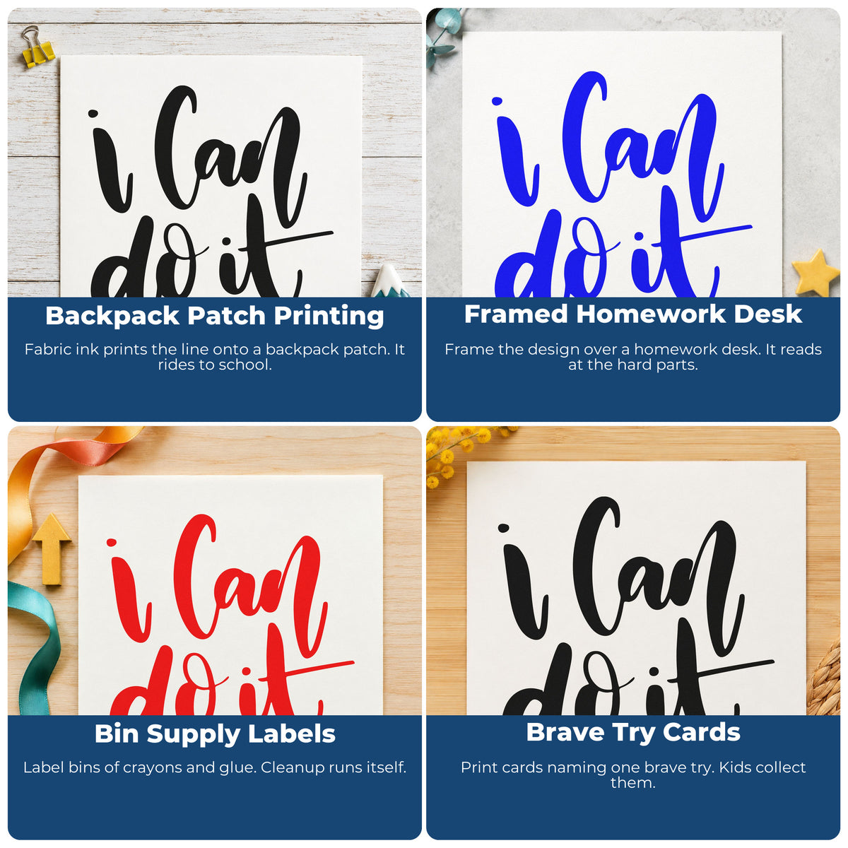 Four ways to use the I Can Do It Stamp – Slim Pre-Inked: backpack patch printing, framed homework desk, bin supply labels and brave try cards.