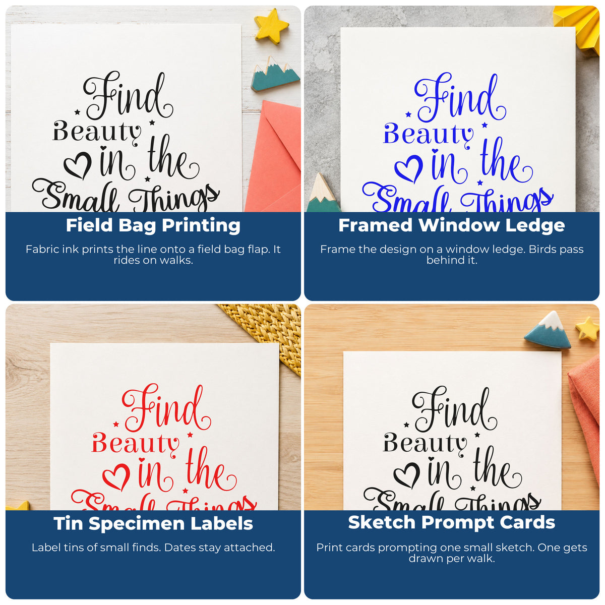 Four ways to use the Slim Pre-Inked Find Beauty In Small Things Stamp: field bag printing, framed window ledge, tin specimen labels and sketch prompt cards.