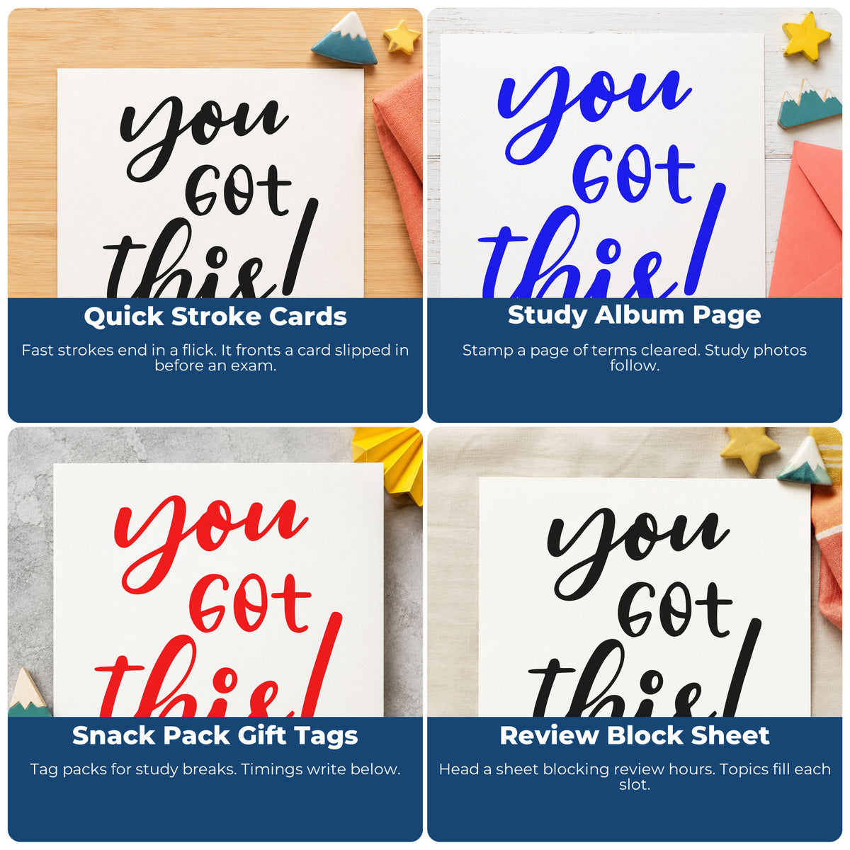 Four ways to use the Wood Handle You Got This Script Rubber Stamp: quick stroke cards, study album page, snack pack gift tags and review block sheet.