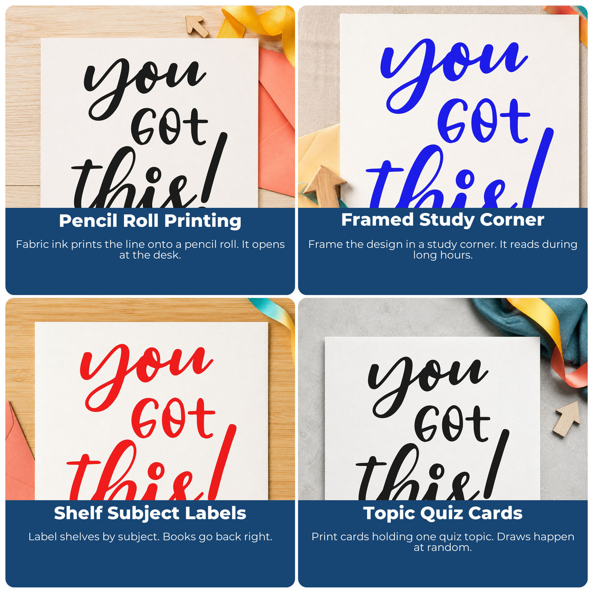 Four ways to use the You Got This Script PSI Pre-Inked Stamp: pencil roll printing, framed study corner, shelf subject labels and topic quiz cards.